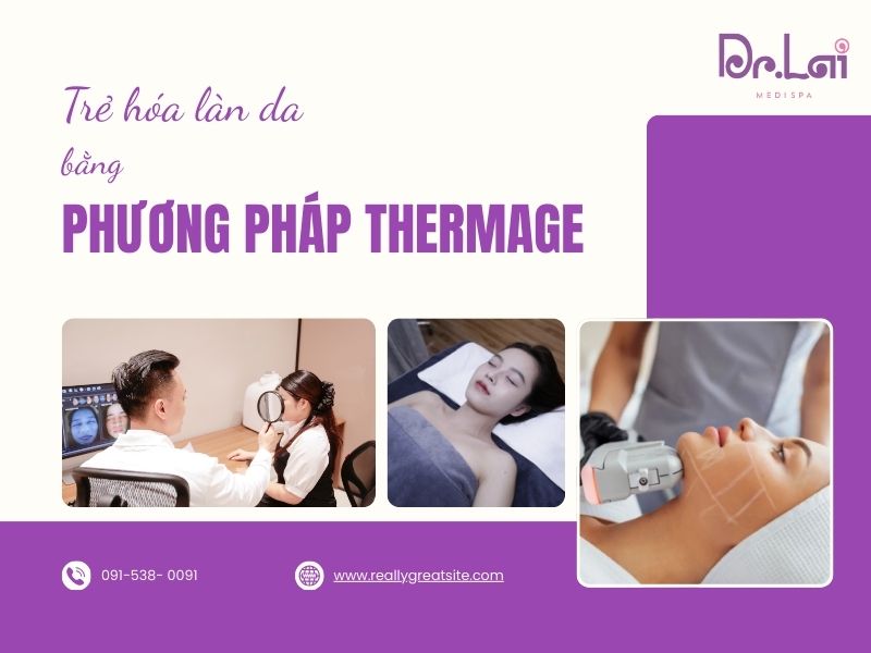 Quy trình trẻ hóa làn da bằng phương pháp Thermage