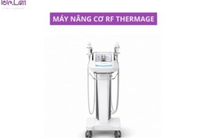 Máy nâng cơ RF Thermage là gì? Có tác dụng như thế nào?